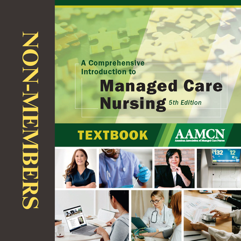 Textbook: A Comprehensive Introduction to Managed Care Nursing (2025)--Non-Member Rate